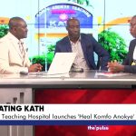 Rehabilitating KATH: Exclusive conversation with Joy News  on the ‘Heal Komfo Anokye’ project